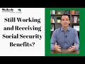Still Working and Receiving Social Security Benefits