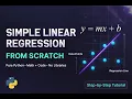 Simple Linear Regression from Scratch in Python No Scikit-Learn No NumPy Code Tutorial