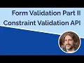 Form Validation Part II - JS and the Constraint Validation API