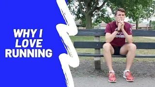 Why I Love Running 