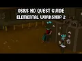 OSRS Quest Guide Elemental Workshop 2
