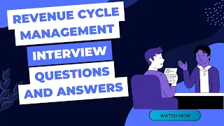 Revenue Cycle Management Interview Questions and Answers