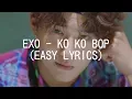 Download Lagu EXO - KO KO BOP (EASY LYRICS)