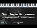 Download Lagu Saat Ingin Denganmu - The PanasDalam Bank \u0026 Chintya Gabriella (KARAOKE PIANO - MALE KEY)