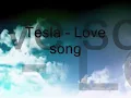 Tesla - Love song [Lyrics]