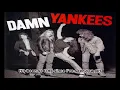 Download Lagu Damn Yankees - Come again (with lyrics)