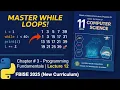 While Loop in Python with Examples Class 11 Computer Chapter 3 FBISE Programming Fundamentals