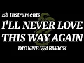 Download Lagu I'll Never Love This Way Again by Dionne Warwick | Music Sheet for Eb Instruments