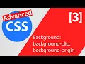 3 CSS Advanced Background background-clip background-origin