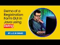 Demo of a Registration Form GUI in Java using Swing
