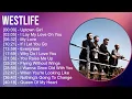 Westlife 2025 MIX 1 HOUR - Uptown Girl, I Lay My Love On You, My Love, If I Let You Go