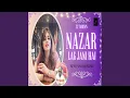 Download Lagu Nazar Lag Jani Hai