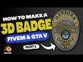 How to Make a 3D Police Badge for FiveM GTA V Blender Tutorial Part 1