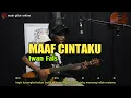 Download Lagu Maaf Cintaku - Iwan Fals | Cover Chord dan Lirik