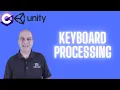 40-Keyboard Processing C Programming for Unity C Tutorials For Beginners