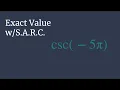 Exact Value of csc -5pi - Unit Circle Survival Guide