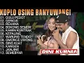 Download Lagu GULU PEDOT - GERIGIS - REHANA - Album Dini Kurnia Koplo Banyuwangi Terbaru 2025 - On Trending