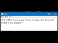 Text Editor like notepad using Java Spring Project 1