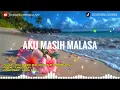 AKU MASIH MALASA - ( SUE SHAMSUDIN ) VOCAL UNGU SUFI #lagusuluk #lagusulukterbaru #akumasihmalasa