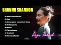 Lagu 🎵 Best Of Shanna Shannon 2026 | Kumpulan Lagu Terbaik Shanna Shannon Sepanjang Masa | Full Album