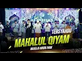MAHALUL QIYAM MENYENTUH HATI MAS AL KHADIQ FEAT MAJELIS RINDU NABI AL IKHLAS NGAJI \u0026 BERSHOLAWAT