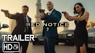 Red Notice 2 First Trailer 2026 Dwayne Johnson Ryan Reynolds Gal Gadot Concept Trailer