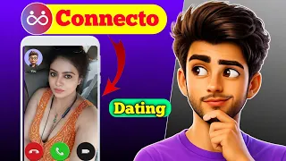 I Tried Connecto App for Video Calling with Girls | Real or Fake? 😱 Full Proof