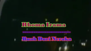 rhoma irama buah duri neraka
