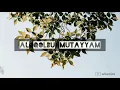 AL QOLBU MUTAYYAM COVER NOT TUJUH LIRIK (ARAB - LATIN - TERJEMAH INDONESIA)