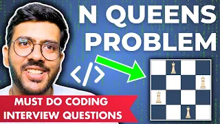 N Queens Problem using Backtracking Leetcode Hard - Must do DSA Coding Interview Questions