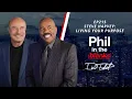 Steve Harvey Living Your Purpose Episode 216 Phil in the Blanks Podcast