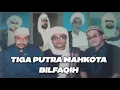 Download Lagu TIGA PUTRA ULAMA BESAR INI JADI PEJUANG DAKWAH ISLAM