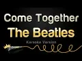 Download Lagu The Beatles - Come Together (Karaoke Version)