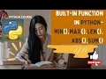 Get Min Max len Value in Lists or tuples using min max len round sum abs Python Built-in Functions