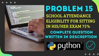 Problem 15 Python problems for beginners if else and operators problems for python