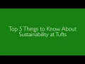 Top 5 Things to Know About Sustainability at Tufts