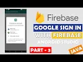 Firebase Google Sign-in Authentication Android Part Android App Development Tutorials