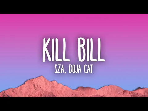 Download MP3 SZA - Kill Bill ft. Doja Cat (Remix)