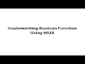 Boolean Function using MUX