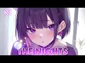 Download Lagu Nightcore - The Nights (Lyrics)