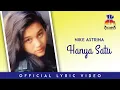 Lagu Nike Astrina - Hanya Satu (Official Lyric Video)