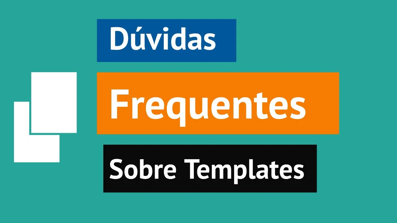 Dúvidas frequentes sobre Templates da Ify