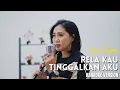 Rela Kau Tinggalkan Aku | Versi Karaoke