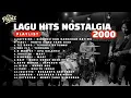 LAGU HITS NOSTALGIA 2000AN (COVER) BY THE PAPIZ