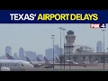 Texas airports TSA wait times increase from FAA mandate