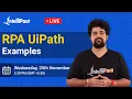RPA UiPath UiPath Examples UiPath Automation Examples Intellipaat