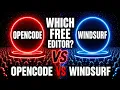 Opencode vs Windsurf Which Free Editor Wins