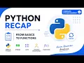 Python Tutorial Full Recap Basics to Functions