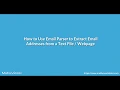 Email Parser to Extract Email Addresses From A Text file or A Webpage