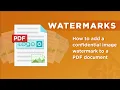 How to add a confidential image watermark to a PDF